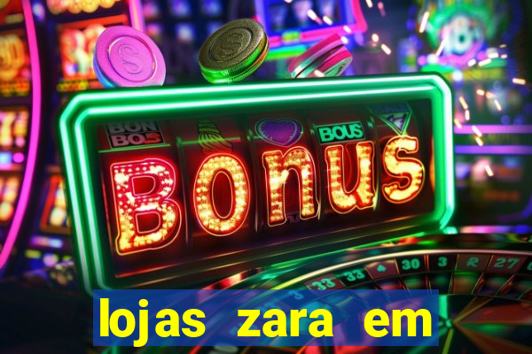 lojas zara em porto alegre